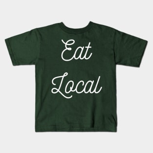 Eat Local Kids T-Shirt